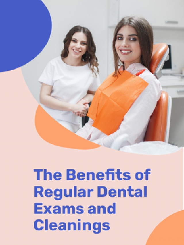 The Benefits of Regular Dental Exams and Cleanings Premier Family